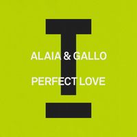Alaia & Gallo - Perfect Love