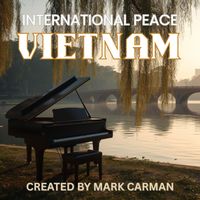 Mark Carman - International Peace - Vietnam