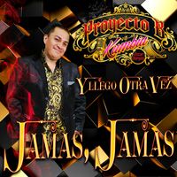 PROYECTO B KUMBIA - jamas jamas