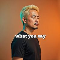 Lexi - What you say