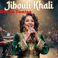 Yamina - Jibouli Khali