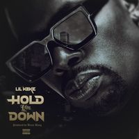 Lil' Keke - Hold You Down (Explicit)
