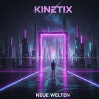 Kinetix - Neue Welten