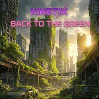 Kinetix - Back to the Green