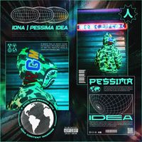 IONA - PESSIMA IDEA (Explicit)