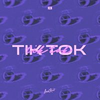 Ken - Tik Tok
