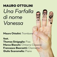 Mauro Ottolini - Una farfalla di nome Vanessa (feat. Thomas Sinigaglia, Marco Bianchi, Francesco Bearzatti & Giulio Scaramella)