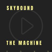 THE MACHINE - Skybound