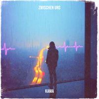 KAMA - Zwischen Uns