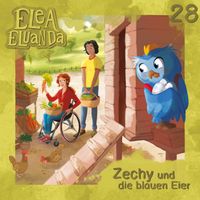 Elea Eluanda - Folge 28: Zechy und die blauen Eier