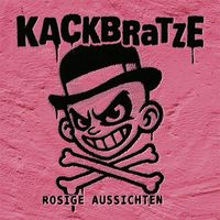 Kackbratze - Rosige Aussichten