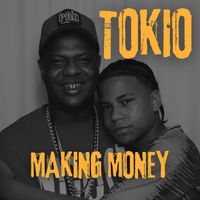 Tokio - Making Money