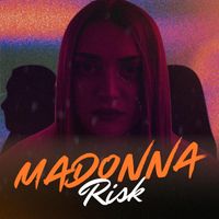 Madonna - Risk