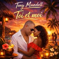 Tony Mandell - Toi et moi