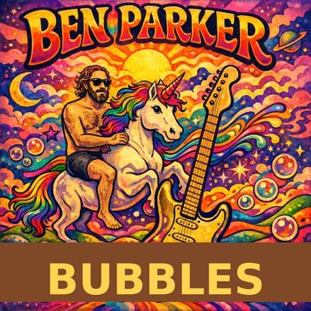 Ben Parker - Bubbles