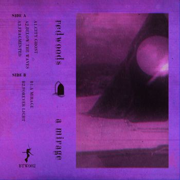 REDWOODS - A Mirage
