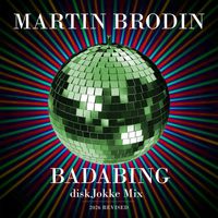 Martin Brodin - Badabing (DiskJokke 2026 Revised Radio Mix)