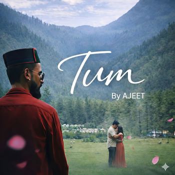 Ajeet - Tum