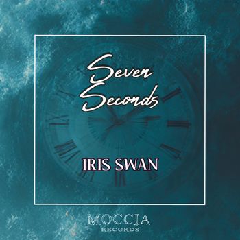 Iris Swan - Seven Seconds