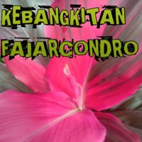 Condro - Kebangkitan fajarcondro