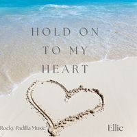 Ellie - Hold on to My Heart