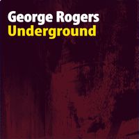 George Rogers - Underground (Nu Ground Foundation + Righini Traxxx Mixes)