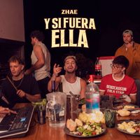 Zhae - Y ¿Si Fuera Ella?
