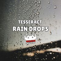 tesseract - Rain Drops