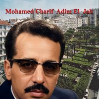 Boudjemaa El Ankis - Mohamed Charif Adim El Jah
