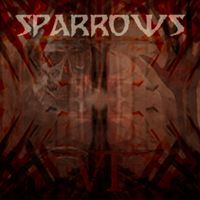 Sparrows - Mark of the Beast: Indoctrination
