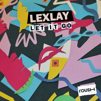 Lexlay - Let It Go