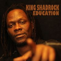 King Shadrock - Education