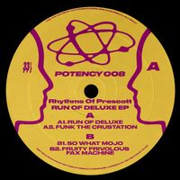 Rhythms Of Prescott - Run of Deluxe (Explicit)