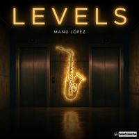 Manu Lopez - Levels