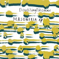 Doubtingthomas - Masoneria EP