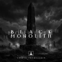 Void Of Transience - Black Monolith
