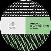 Phiorio - Sharp And Open