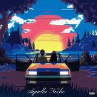 Barrios - Aquella Noche (Explicit)