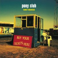 Pony Club - Family Business (Explicit)