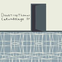 Doubtingthomas - Carambolage EP