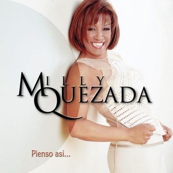 Milly Quezada - Pienso Así
