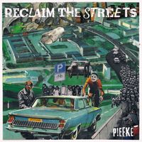 Piefke - Reclaim The Streets