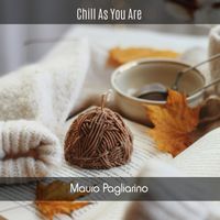 Mauro Pagliarino - Chill As You Are