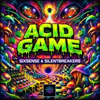 Sixsense, SilentBreakers - Acid Game