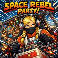 Sunny - Space Rebel Party