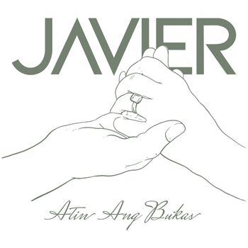 Javier - Atin Ang Bukas