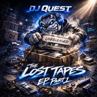 DJ Quest - The Lost Tapes, Pt. 1