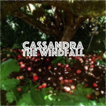Cassandra - The Windfall