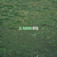 Vito - Se Rimani