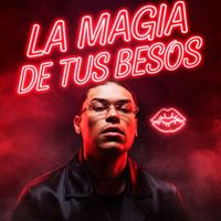MONARK - LA MAGIA DE TUS BESOS (Explicit)